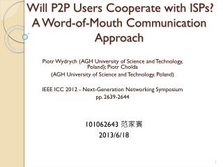 Will P2P Users Cooperate with ISPs? A Word-of-Mouth Communication Approach