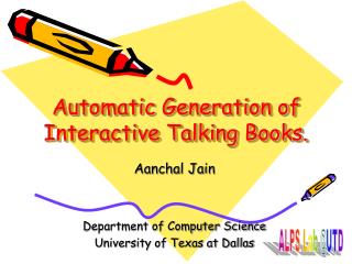 Automatic Generation of Interactive Talking Books.