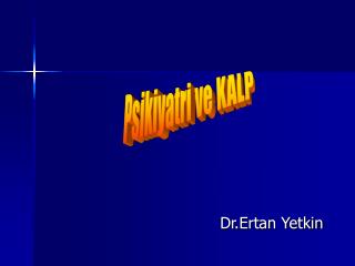 Dr.Ertan Yetkin