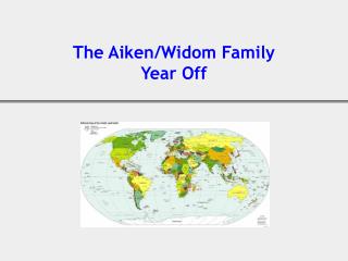 The Aiken/Widom Family Year Off