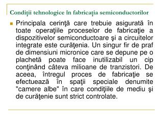 Condiţii tehnologice în fabricaţia semiconductorilor