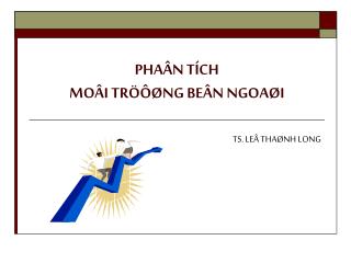 PHAÂN TÍCH MOÂI TRÖÔØNG BEÂN NGOAØI