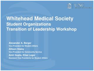 Whitehead Medical Society Student Organizations Transition of Leadership Workshop