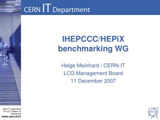 IHEPCCC/HEPiX benchmarking WG