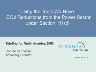 Using the Tools We Have: CO2 Reductions from the Power Sector under Section 111(d)