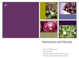 Symbiotics and Obesity