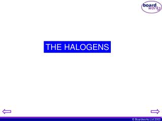 THE HALOGENS
