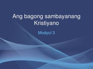 Ang bagong sambayanang Kristiyano