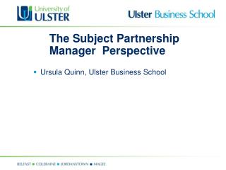 The Subject Partnership Manager Perspective