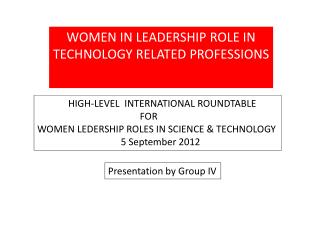 WOMEN IN LEADERSHIP ROLE IN TECHNOLOGY RELATED PROFESSIONS