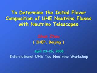 To Determine the Initial Flavor Composition of UHE Neutrino Fluxes with Neutrino Telescopes