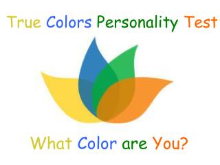 PPT - True Colors Personality Test PowerPoint Presentation - ID:253296