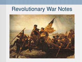 Revolutionary War Notes