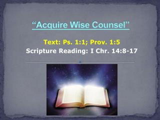 “Acquire Wise Counsel”