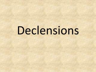 Declensions