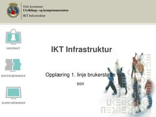 IKT Infrastruktur