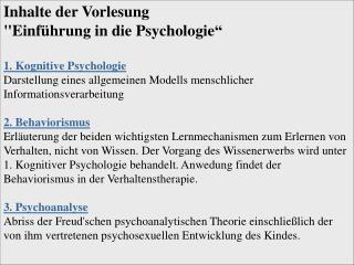 Inhalte der Vorlesung &quot;Einführung in die Psychologie“