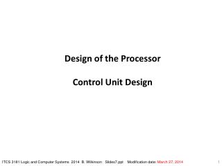 Design of the Processor Control Unit Design