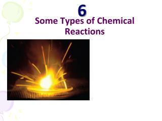 Some Types of Chemical Reactions