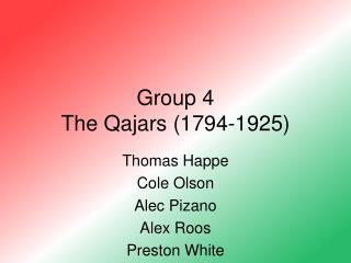 Group 4 The Qajars (1794-1925)