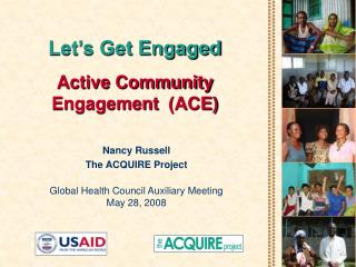 Let’s Get Engaged Active Community Engagement (ACE)