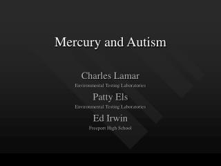 Mercury and Autism