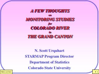 A FEW THOUGHTS on MONITORING STUDIES for COLORADO RIVER in THE GRAND CANYON