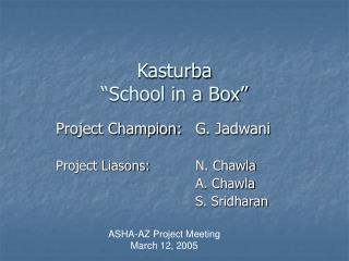 Kasturba “School in a Box”
