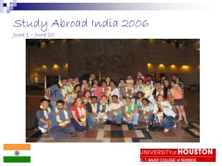 Study Abroad India 2006 June 1 – June 20