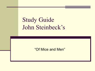 Study Guide John Steinbeck’s