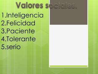 Valores sociales.