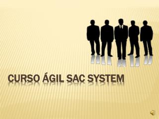 CURSO ÁGIL SAC SYSTEM