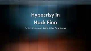 Hypocrisy in Huck Finn
