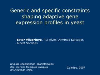 Generic and specific constraints shaping adaptive gene expression profiles in yeast