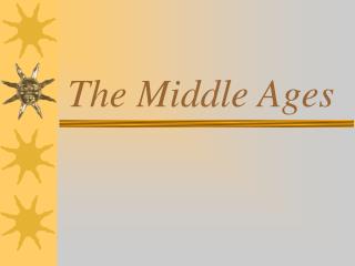 The Middle Ages