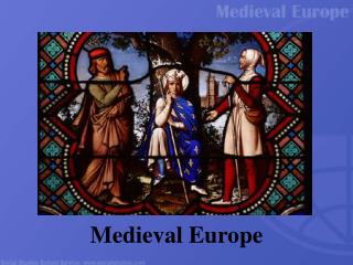 Medieval Europe