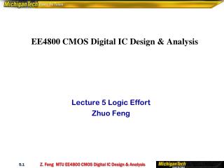 EE4800 CMOS Digital IC Design &amp; Analysis 