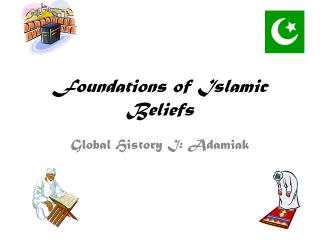 Foundations of Islamic Beliefs