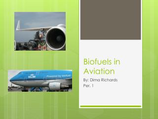 Biofuels in Aviation