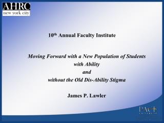 10 th Annual Faculty Institute