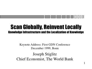 Scan Globally, Reinvent Locally Knowledge Infrastructure and the Localization of Knowledge