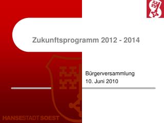 Zukunftsprogramm 2012 - 2014