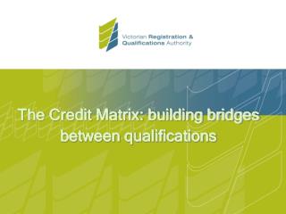 The Credit Matrix: building bridges between qualifications