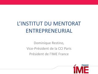 L’INSTITUT DU MENTORAT ENTREPRENEURIAL