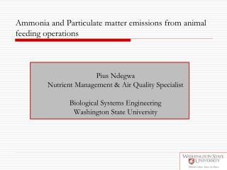 Ammonia and Particulate matter emissions from animal feeding operations