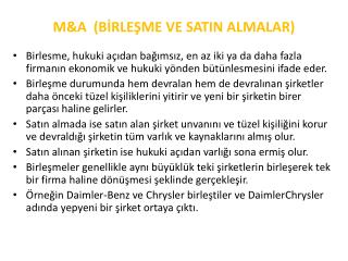 M&amp;A (BİRLEŞME VE SATIN ALMALAR)