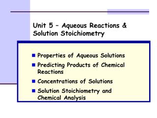 Unit 5 – Aqueous Reactions &amp; Solution Stoichiometry