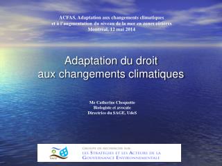 Adaptation du droit aux changements climatiques