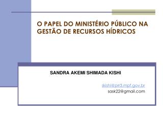 O PAPEL DO MINISTÉRIO PÚBLICO NA GESTÃO DE RECURSOS HÍDRICOS