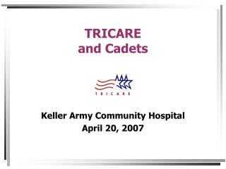 TRICARE and Cadets